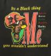 画像3: 90'S ITS A BLACK THING シングルステッチ 半袖 Tシャツ ブラック (VINTAGE) (3)