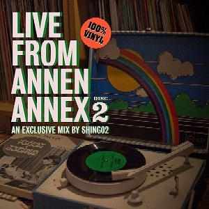 画像: Shing02 / LIVE FROM ANNEN ANNEX DISC2 「Mix CD」 入荷しました。